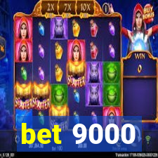 bet 9000